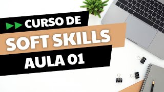 Aula 01 - Curso de Soft Skills screenshot 2