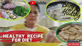 HEALTHY RECIPE FOR DIET || Jocelyn Pedazo