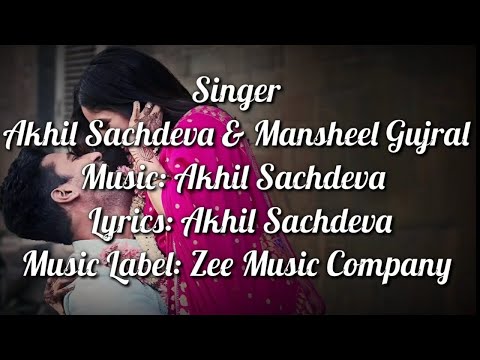 Channa Ve Lyrics | Akhil Sachdeva , Mansheel Gujral | Bhoot | Vicky Kaushal , Mansheel Gujral