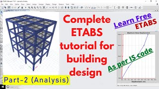 ETABS Tutorial For Building Design Part -2  | Analysis Of Building In ETABS |  ETABS Analysis Report