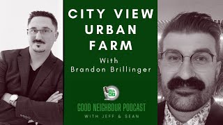 Brandon Brillinger of City View Urban Farm