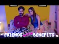 Friends with benefits  ep1 sushant maggu