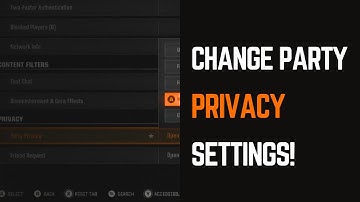 Easy Steps to Change Party Privacy in BO6