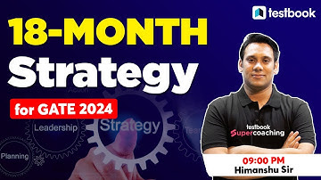 GATE CSE 2023 Preparation | 18-Month Strategy for GATE 2024 | Preparation GATE 2023-24 |Himanshu Sir