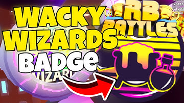 How To Get Wacky Wizards RB Battles Badge