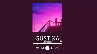 Gustixa lofi slow ~ slowed down music • 24/7 live radio ~ best slowed down tiktok songs 🎧