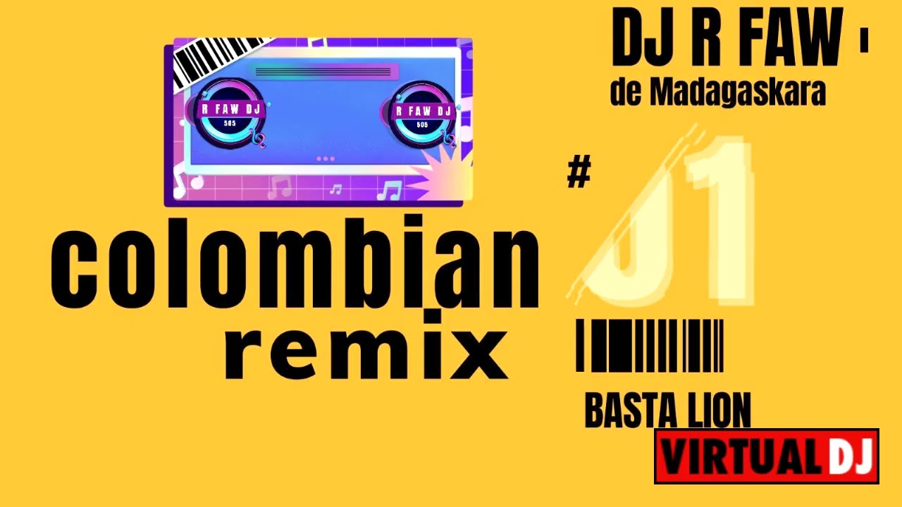 COLOMBIAN REMIX DJ R FAW X BASTA LION
