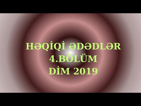 Həqiqi ədədlər 4.BÖLÜM