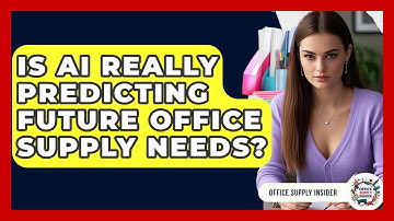 Is AI Really Predicting Future Office Supply Needs? - Office Supply Insider