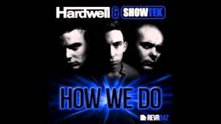 Watch Hardwell How We Do radio Edit video