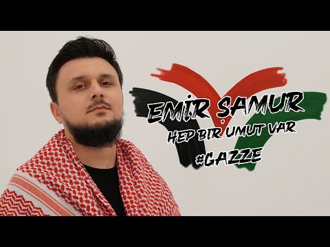 Emir Şamur - Hep Bir Umut Var #gazze #filistin