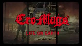 CRO-MAGS - &quot;Life on Earth&quot; (Audio)
