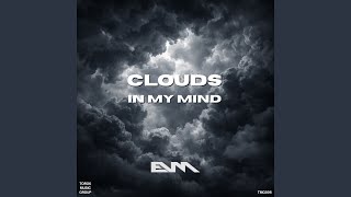 Clouds (Extended Mix)