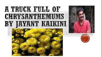 The Truck Full of Chrysanthemums (No Presents Please)by Jayanth Kaikini/N.E.P/Tumkur University