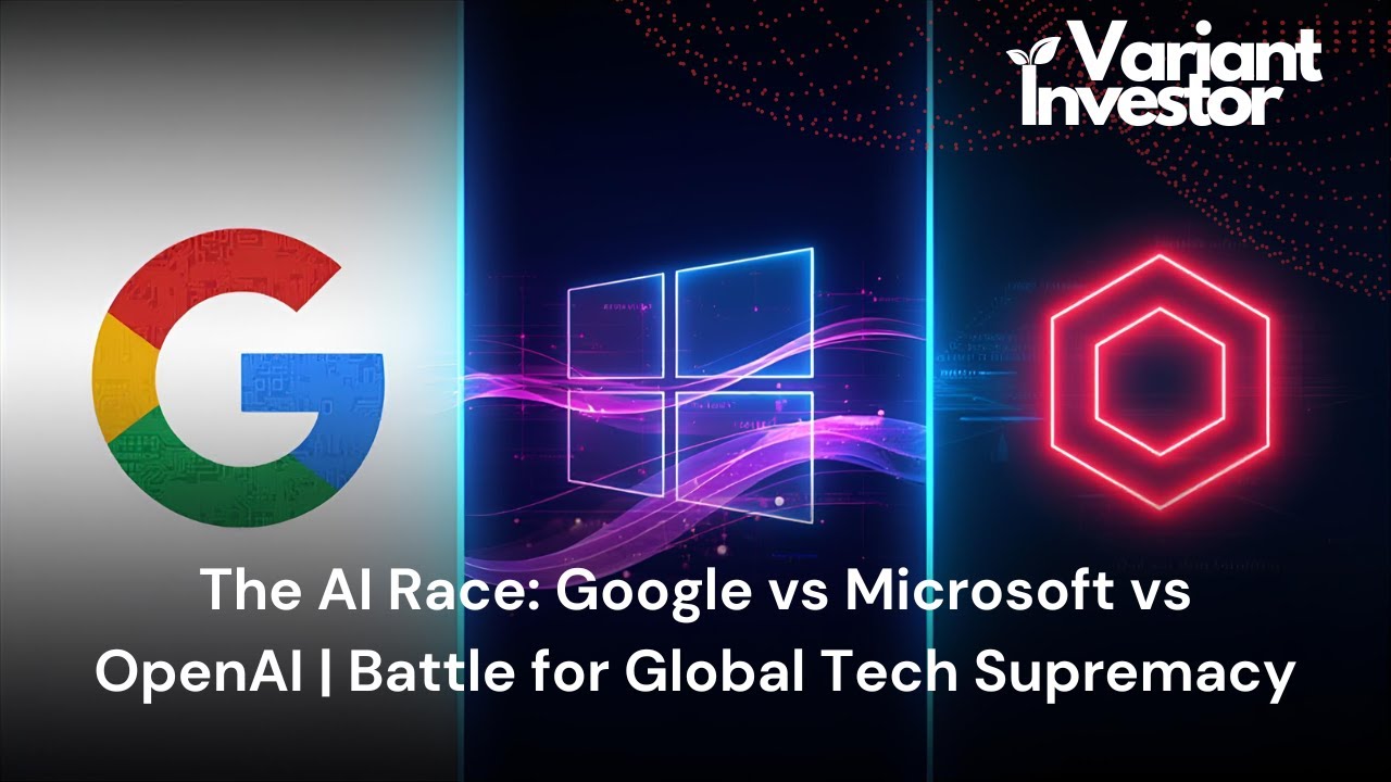 The AI Race: Google vs Microsoft vs OpenAI | Battle for Global Tech ...
