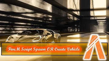 آموزش اسکریپت نویسی فایوم (اسپان کردن یک ماشین پیش خودمان) Fivem Script Part 2