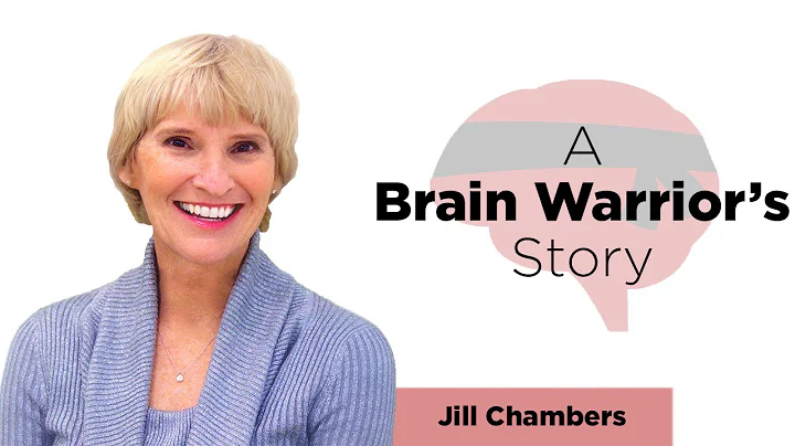 Brain Warrior Stories | Jill Chambers