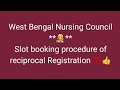 Slot Booking Procedure for Reciprocal Registration in mobile 📱।।