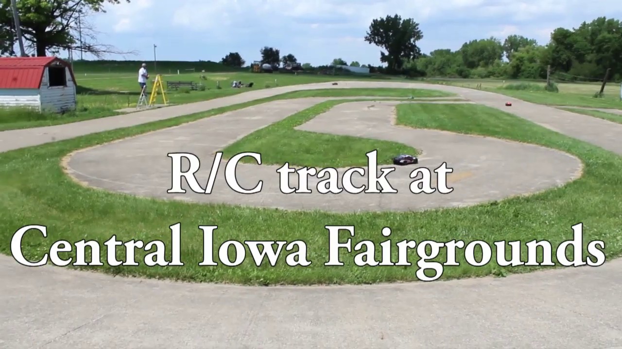 R/C car track at Central Iowa Fairgrounds in Marshalltown YouTube