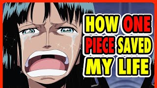 How One Piece Saved My Life