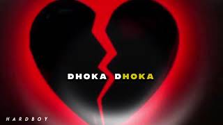 Dhoka Dhoka    Song Hard Boy 