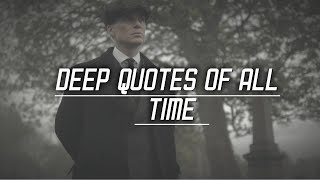 DEEP QUOTES OF ALL TIME by Peaky_inspiration 823 views 2 months ago 3 minutes, 50 seconds