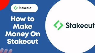 How to make money on Stakecut as a beginner 2023 | How to make money online in Nigeria 2023 screenshot 4