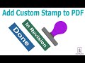 How to Add Custom Stamp to a PDF Document in Foxit PhantomPDF