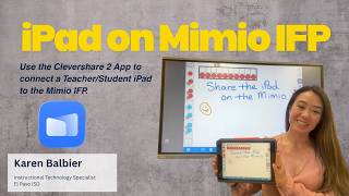 Sharing iPads to the Mimio IFP with the Clevershare 2 App