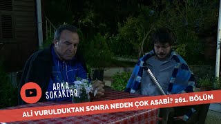 Ali Vurulduktan Sonra Neden Çok Asabi 261.  Resimi