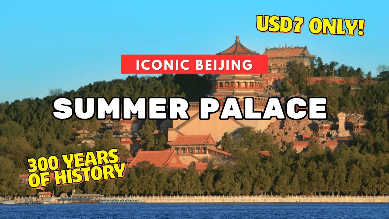 Exploring Beijing’s Summer Palace｜Ultimate Visitor Guide