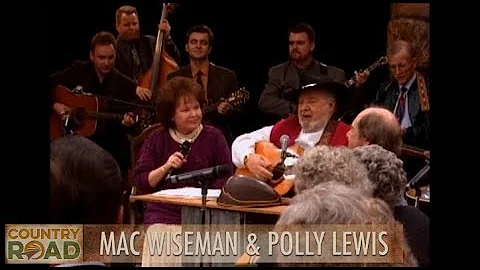 Mac Wiseman & Polly Lewis - "I'd Rather Live By th...
