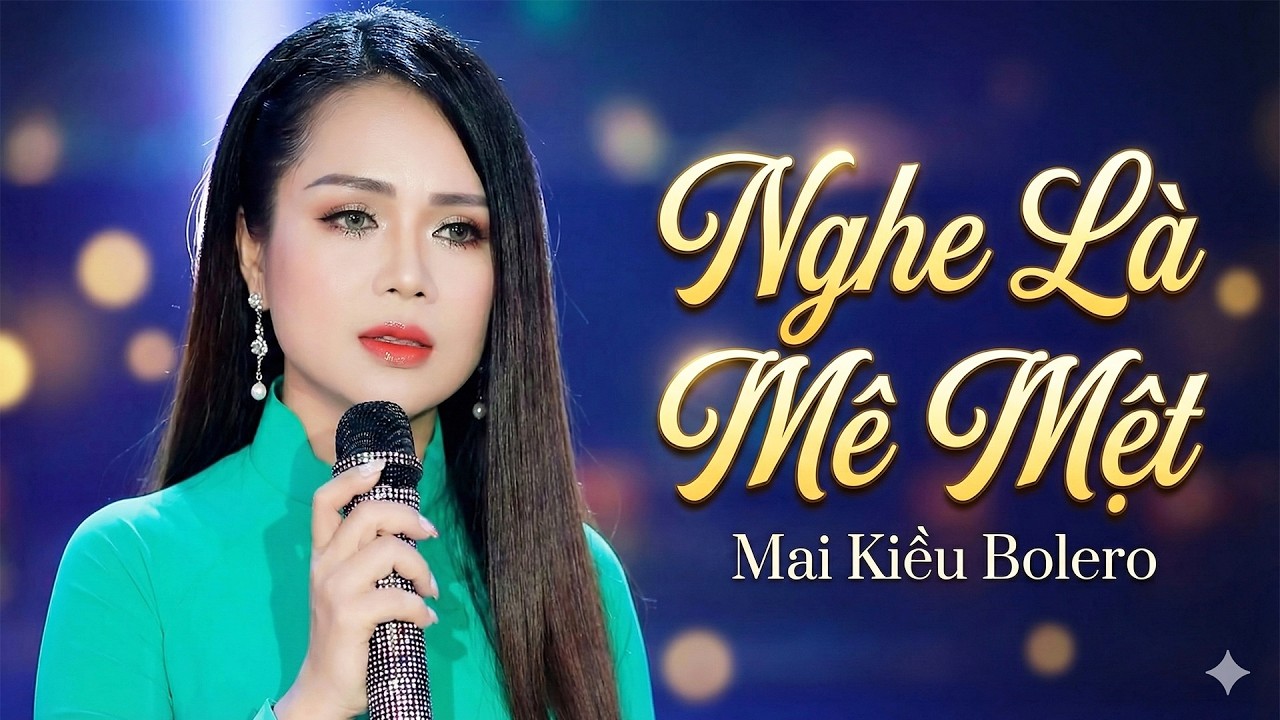 NGHE LÀ MÊ MỆT Giọng Ca Bolero Ngọt Lịm Này - Mai Kiều Tuyển Chọn 2026 | Lối Về Đất Mẹ