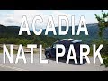 FINALLY! Exploring Acadia National Park #vanlife