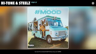 Hi-Tone & Steelz - Pop It