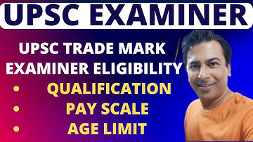 UPSC Trademark Examiner Eligibility 2025 | UPSC CGPDTM Examiner Eligibility Criteria |