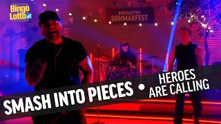 Smash Into Pieces - Heroes Are Calling ★ Live i Bingolotto