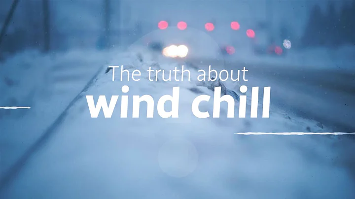 The truth about wind chill - DayDayNews