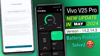 Vivo V25 Pro New Update in May 2024 | Vivo V25 Pro 14.2.14.3 Update | Vivo V25 Pro Battery Problem