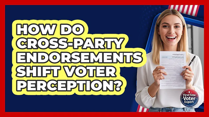 How Do Cross-party Endorsements Shift Voter Perception? - First Time Voter Expert
