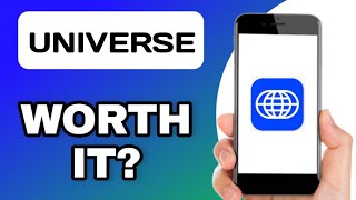 UNIVERSE APP REVIEW - WORTH IT (EXPLAINED)