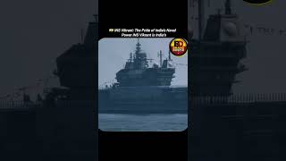 🇮🇳 INS Vikrant: India’s Powerful Aircraft Carrier 🔥 Pride of Indian Navy &amp; Defence