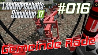 Landwirtschafts Simulator 17 #016 – Der eigene Pflug – Gemeinde Rade - LP S01