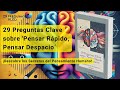 29 Preguntas Clave sobre  Pensar Rápido, Pensar Despacio