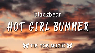 blackbear - hot girl bummer (TikTok Remix) (Lyrics) "i'm pulling up with an emo chick that's broken"