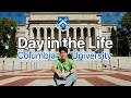 A DAY in the life of a COLUMBIA Student