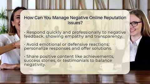 How Can You Manage Negative Online Reputation Issues? - Everyday-Networking