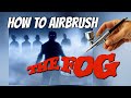 How to Airbrush The Fog (1980) John Carpenter Jamie Lee Curtis