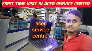 First time Visit in Acer service center 🧐🧐 || worst experience in service center 😡😡