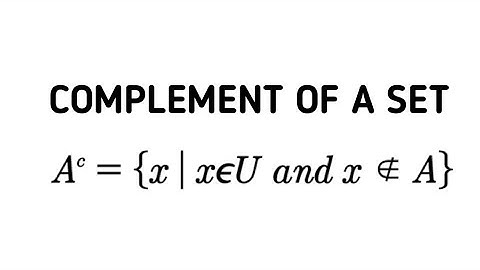Complement of a set | Set theory | How to find compliment of a set